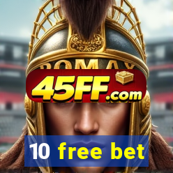 10 free bet